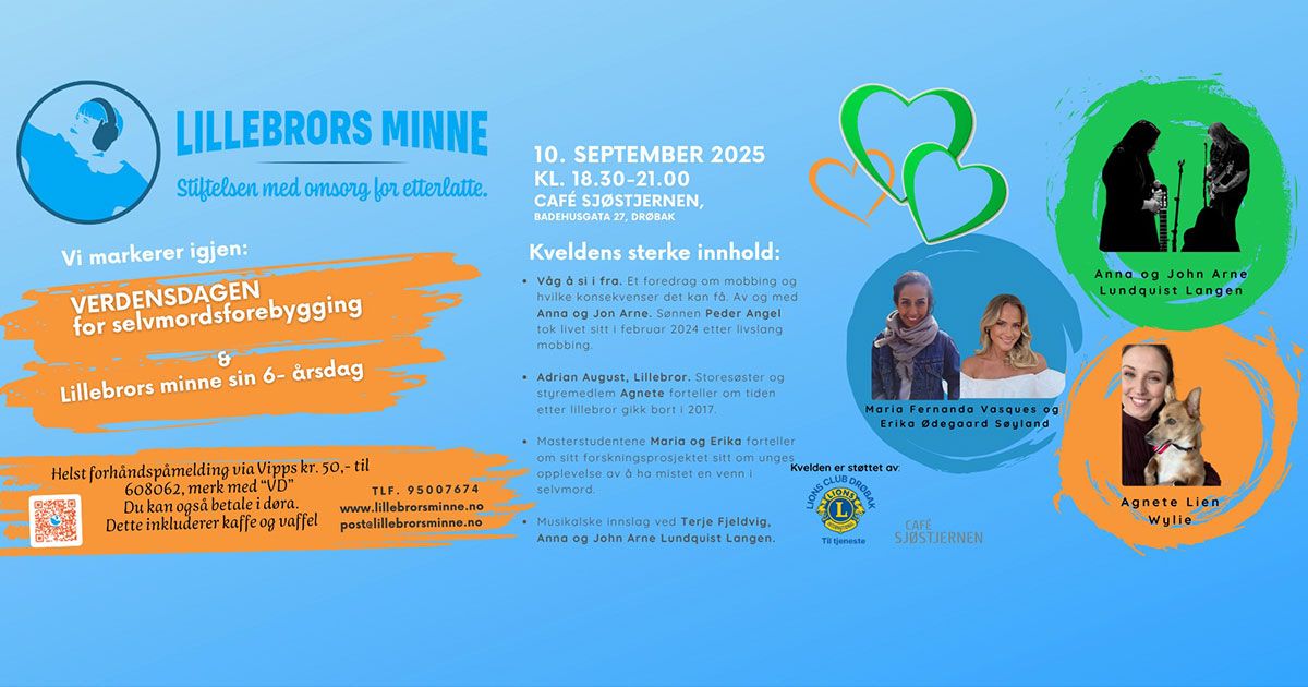 Verdensdagen for selvmordsforebygging og Lillebrorsminne 6 årsdag